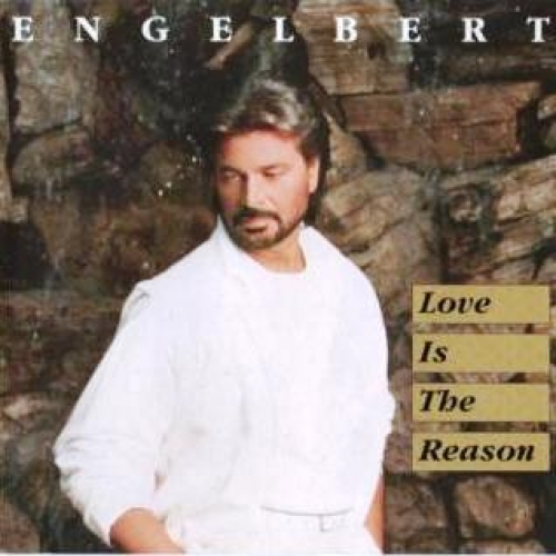 Love Is The Reason by Engelbert Humperdinck - imusic.am
