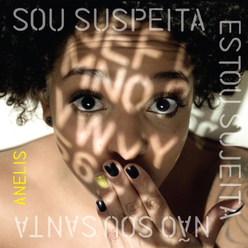 Sou Suspeita Estou Sujeita Não Sou Santa by Anelis - imusic.am