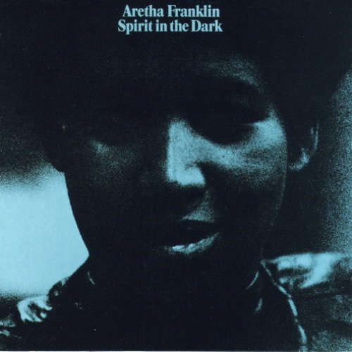 Spirit In The Dark by Aretha Franklin - imusic.am