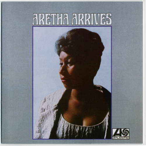Aretha Arrives by Aretha Franklin - imusic.am