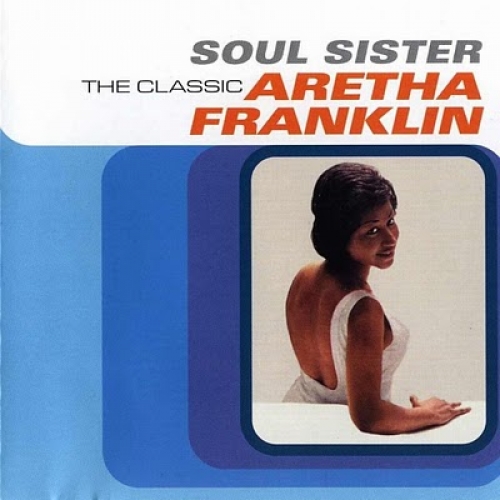 Soul Sister by Aretha Franklin - imusic.am
