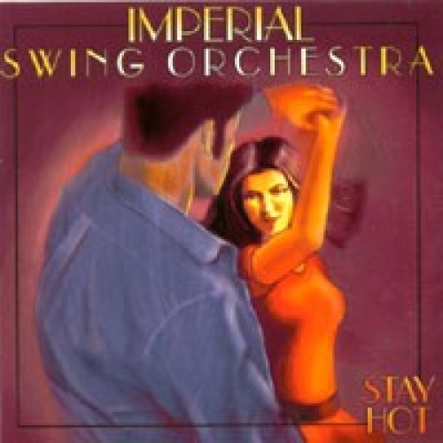 Stay Hot by Imperial Swing Orchestra - imusic.am