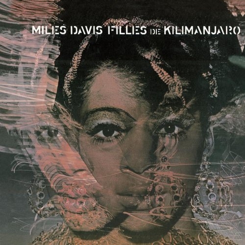 Filles De Kilimanjaro by Miles Davis - imusic.am