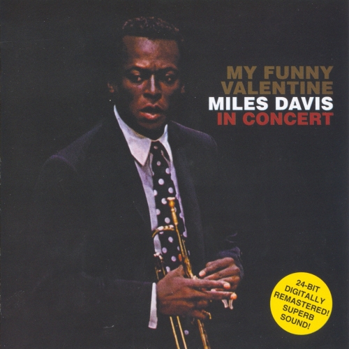 My Funny Valentine (live In Ny) by Miles Davis - imusic.am