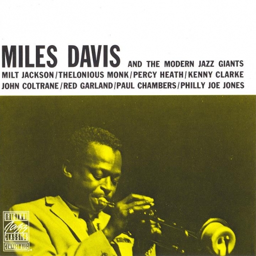 Miles Davis And The Modern Jazz Giants by Miles Davis - imusic.am