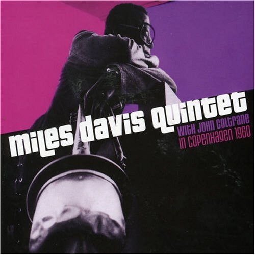 Live In Copenhagen (with John Coltrane) by Miles Davis - imusic.am