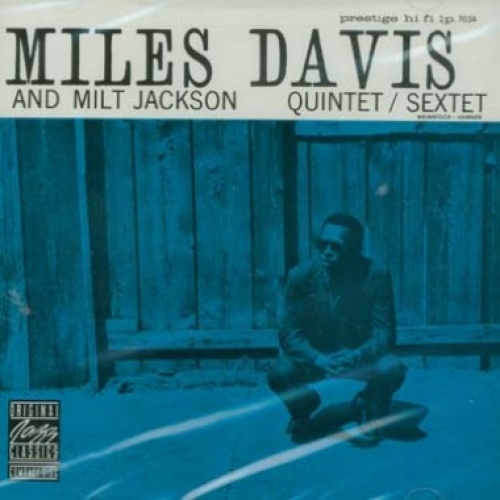 Quintet&sextet (with Milt Jackson) by Miles Davis - imusic.am