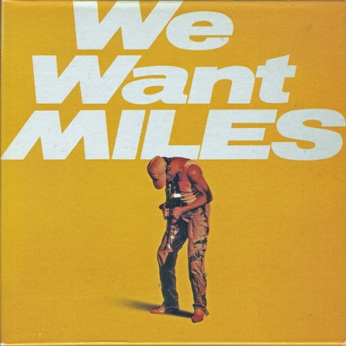 We Want Miles by Miles Davis - imusic.am