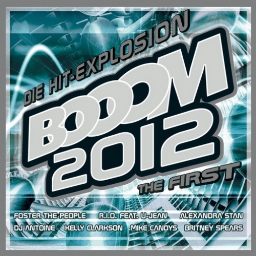 Booom 2012 The First (Cd1) by Various Artists - imusic.am