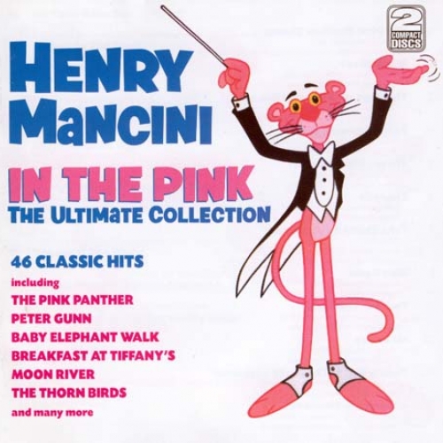 In The Pink : The Ultimate Collection by Henry Mancini - imusic.am