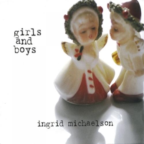 Girls And Boys by Ingrid Michaelson - imusic.am