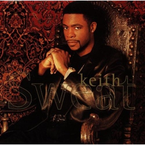 Keith Sweat by Keith Sweat - imusic.am