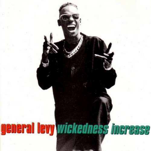 Wickedness Increase by General Levy - imusic.am