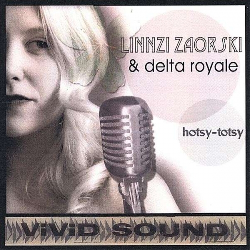 Hotsy-totsy by Linnzi Zaorski, Delta Royale - imusic.am