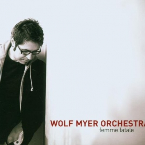Femme Fatal by Wolf Myer Orchestra - imusic.am