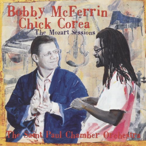 The Mozart Sessions by Bobby Mcferrin, Chick Corea - imusic.am