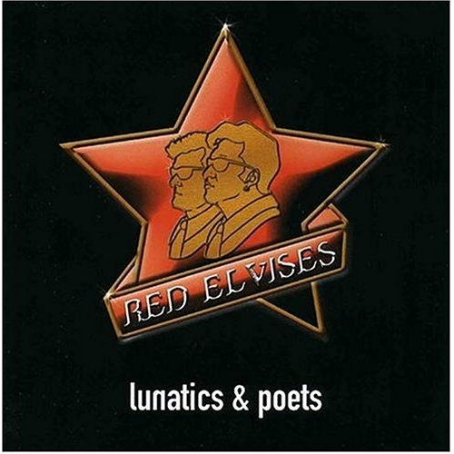 Lunatics & Poets by Red Elvises - imusic.am