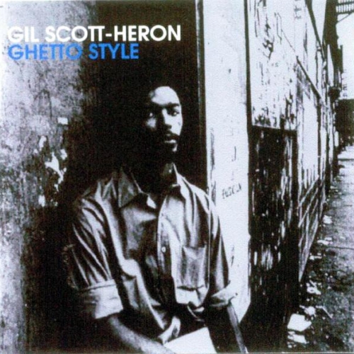 Ghetto Style by Gil Scott-Heron - imusic.am