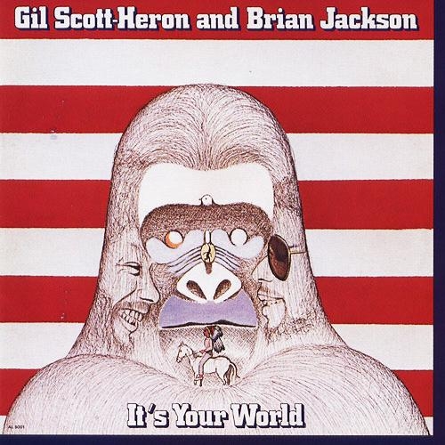 It's Your World by Gil Scott-Heron, Brian Jackson - imusic.am
