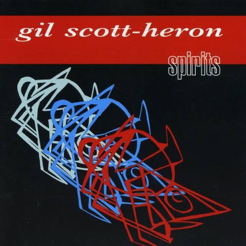 Spirits by Gil Scott-Heron - imusic.am