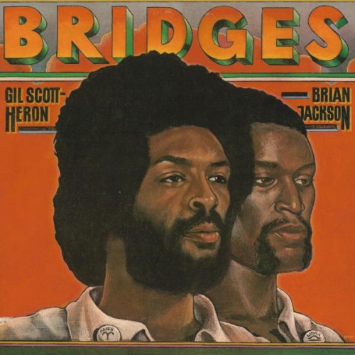 Bridges by Gil Scott-Heron, Brian Jackson - imusic.am