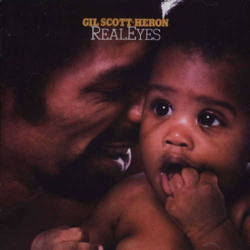 Real Eyes by Gil Scott-Heron - imusic.am
