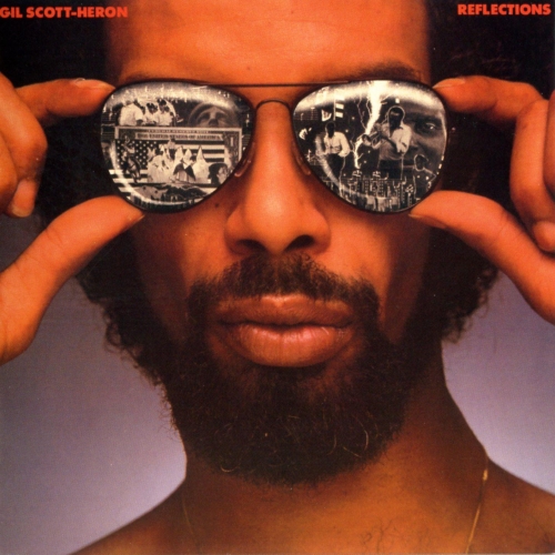 Reflections by Gil Scott-Heron - imusic.am