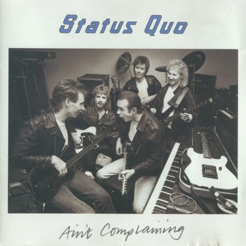 Ain't Complaining by Status Quo - imusic.am