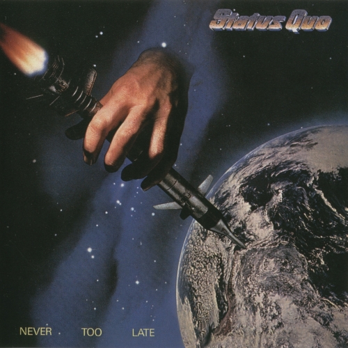 Never Too Late by Status Quo - imusic.am