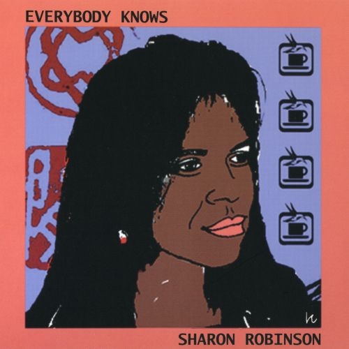 Everybody Knows by Sharon Robinson - imusic.am