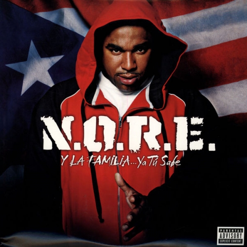 Y La Familia...ya Tu Sabe by N.O.R.E. - imusic.am