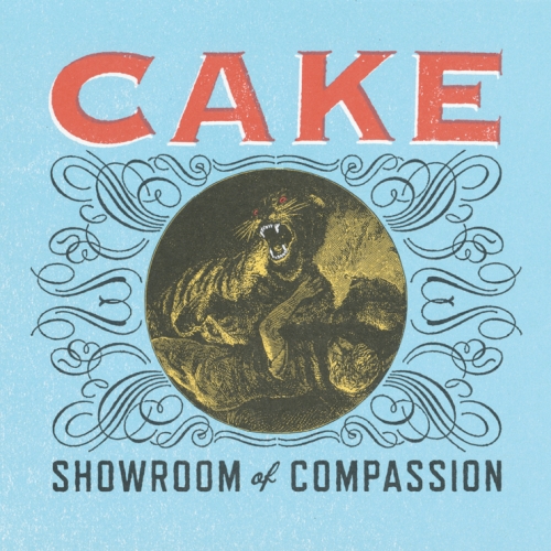 Showroom Of Compassion by Cake - imusic.am