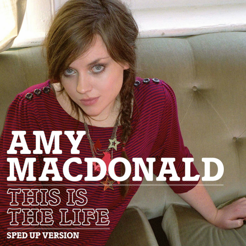 This Is The Life (Sped Up Version) by Amy Macdonald, Speed Radio - imusic.am