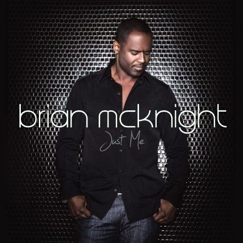 Just Me Cd 1 by Brian Mcknight - imusic.am