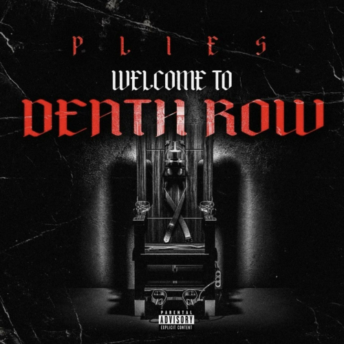 Welcome To Death Row by Plies - imusic.am