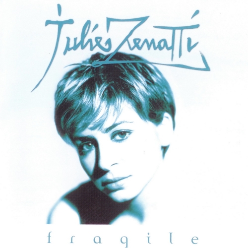 Fragile by Julie Zenatti - imusic.am