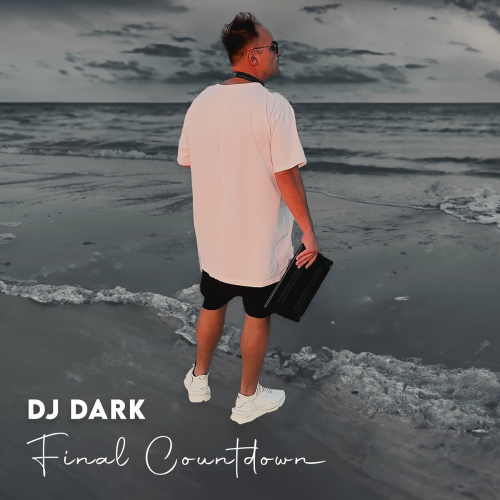 Final Countdown by DJ Dark - imusic.am
