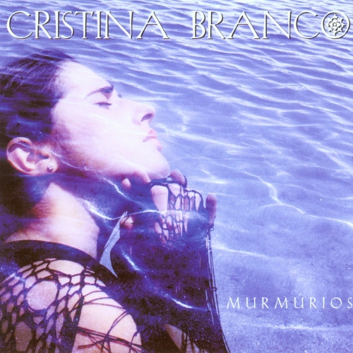 Murmurios by Cristina Branco - imusic.am
