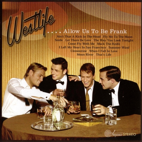 Allow Us To Be Frank by Westlife - imusic.am