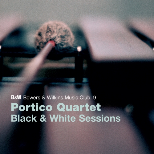 Black & White Sessions by Portico Quartet - imusic.am