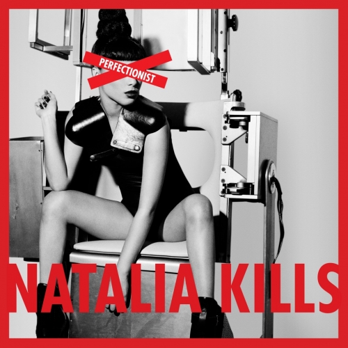 Perfectionist by Natalia Kills - imusic.am