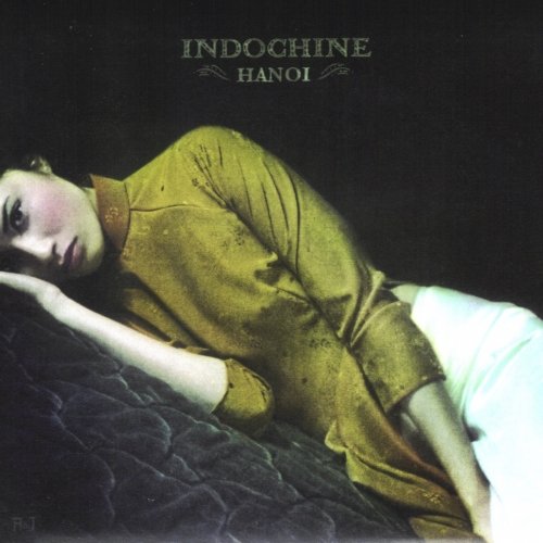 Hanoi Disc 1 by Indochine - imusic.am