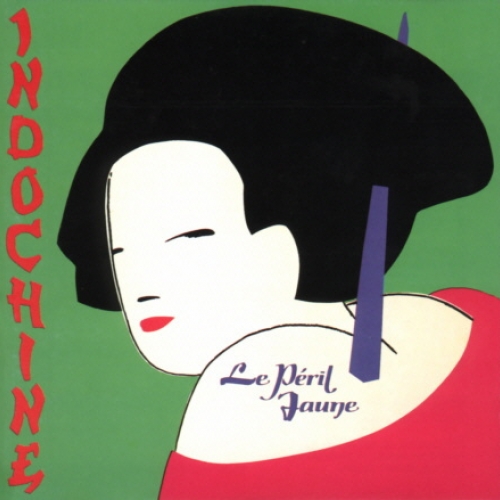 Le Peril Jaune by Indochine - imusic.am