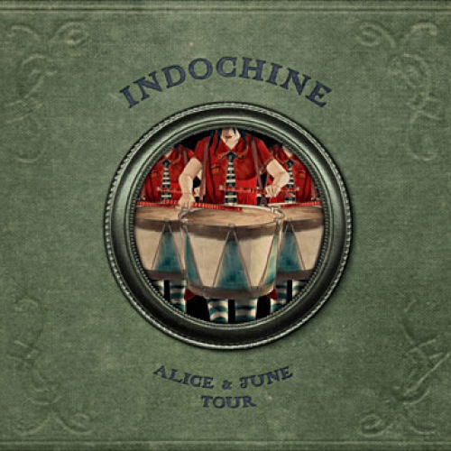 Alice & June Tour Disc 2 by Indochine - imusic.am