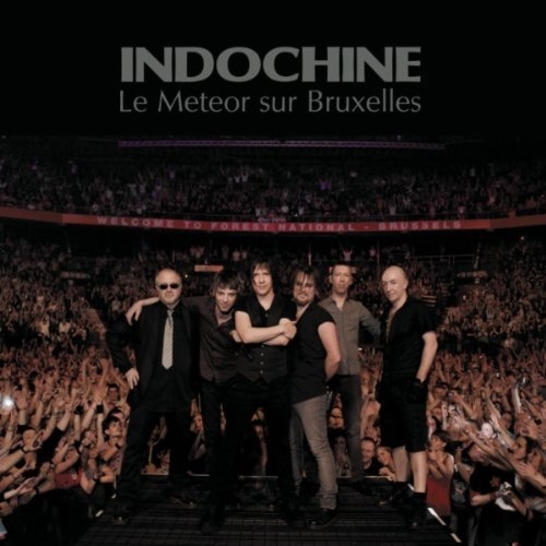 Le Meteor Sur Bruxelles by Indochine - imusic.am