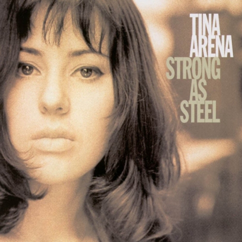 Strong As Steel by Tina Arena - imusic.am