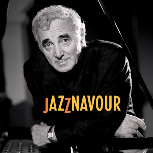 Jazznavour by Charles Aznavour - imusic.am