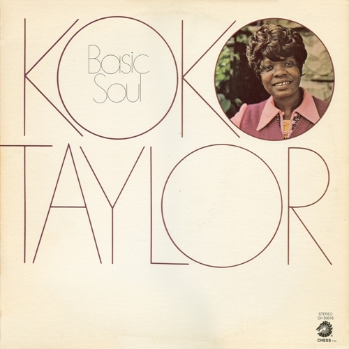 Basic Soul by Koko Taylor - imusic.am