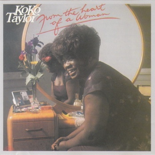 From The Heart Of A Woman by Koko Taylor - imusic.am