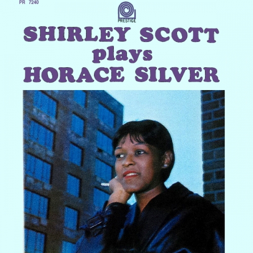 Shirley Scott Plays Horace Silver by Shirley Scott - imusic.am